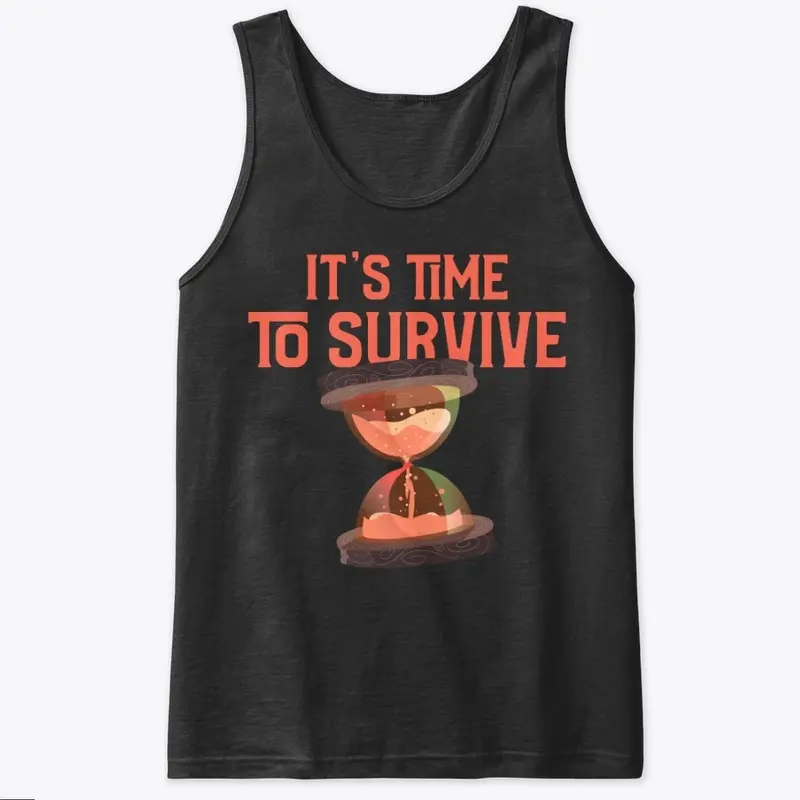 It's Time To Survive Medieval Game Tee